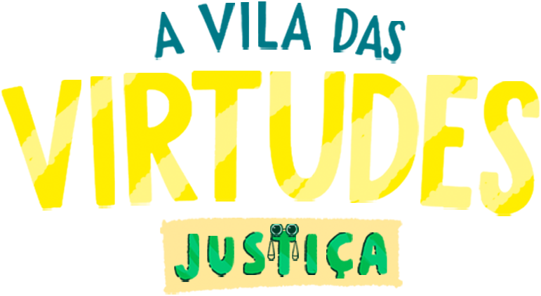 A Vila das Virtudes - Justiça