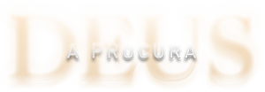 Deus: a Procura